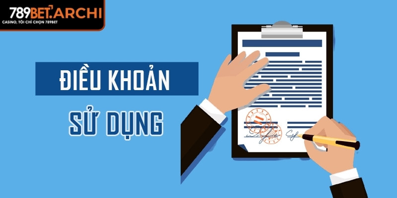 Điều Khoản Sử Dụng 789bet – Kim Chỉ Nam Giúp Bạn Chơi Đúng 1 Điều khoản sử dụng 789bet và nội dung liên quan