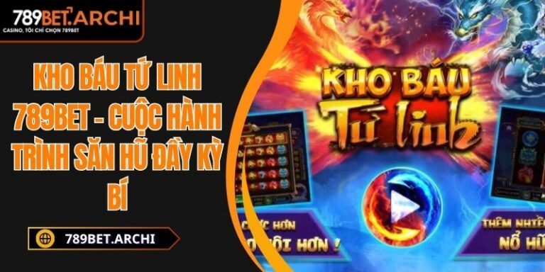 kho báu tứ linh 789bet