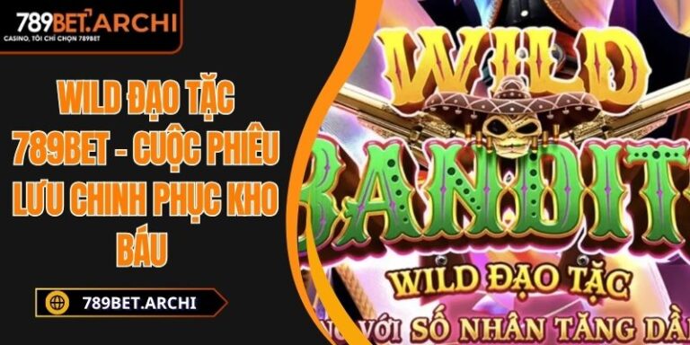 wild đạo tặc 789bet